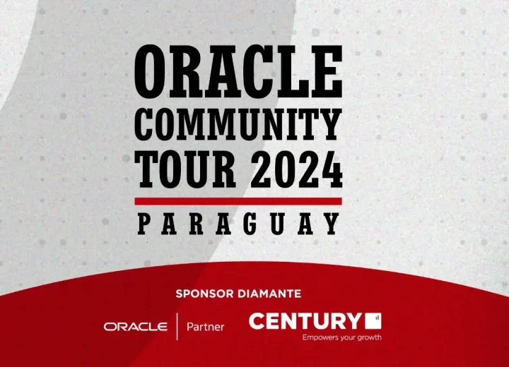 Century Systems patrocina el Oracle Community Tour Paraguay 2024